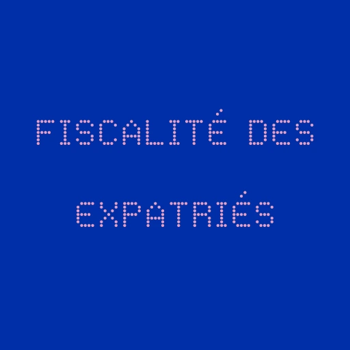 Fiscalité des expatriés