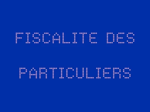 Fiscalité des particuliers