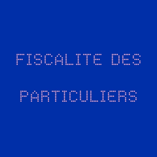 Fiscalité des particuliers