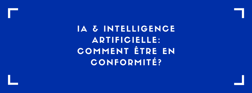 RGPD et intelligence artificielle : comment être en conformité ?