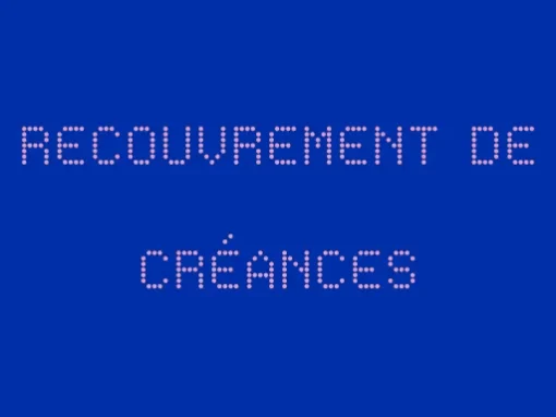 Recouvrement de créances