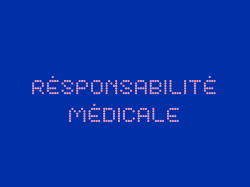 Responsabilité médicale